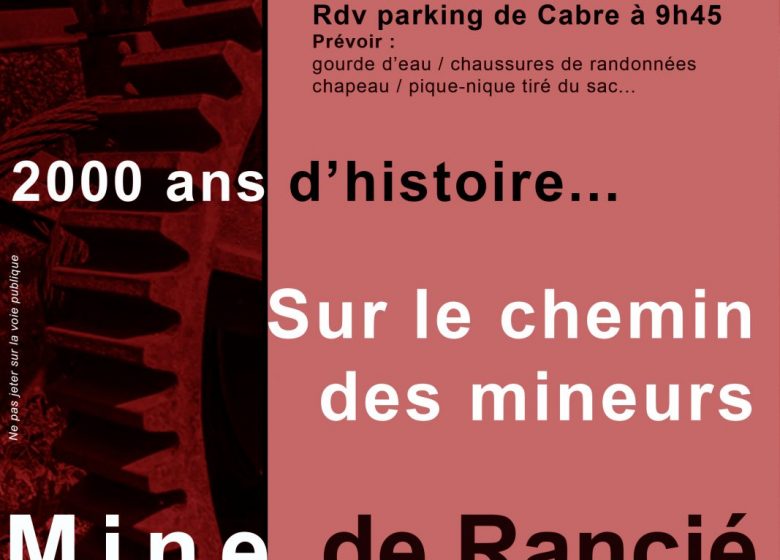 Visite commentée  « Mine de Rancié »