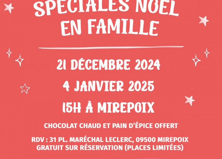 Visite spéciale Noël en famille