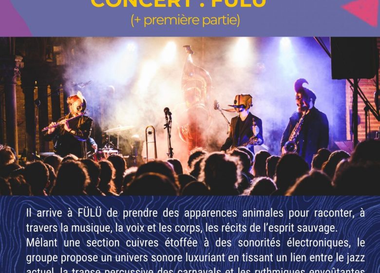 Concert « FÜLÜ »